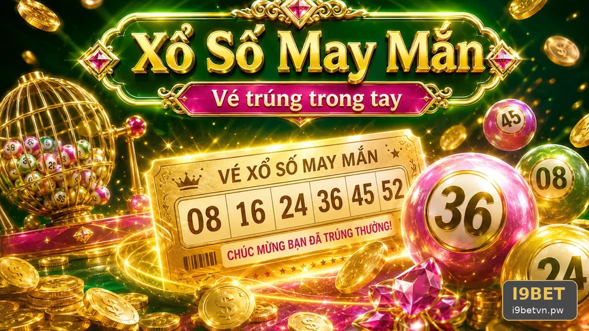 Xổ Số I9BET: So Sánh Hai Cách Dò Vé Số Và Kết Quả – Đọc Chi Tiết Giao Diện, Hướng Dẫn Đối Chiếu Nhiều Nguồn Trước Khi Kết Luận | Góc Kiểm Chứng Theo Tên Miền i9betvn.pw