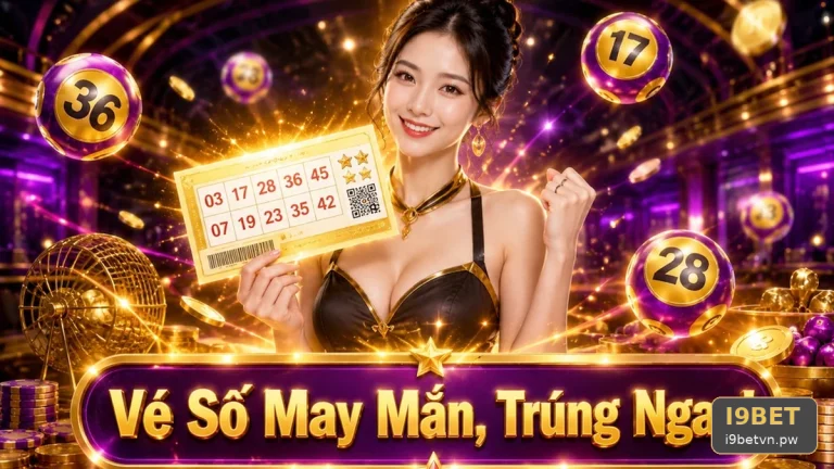 Góc Vé Số Trên I9BET: Dò Dòng Chữ In Và Bảng Kết Quả Xổ Số