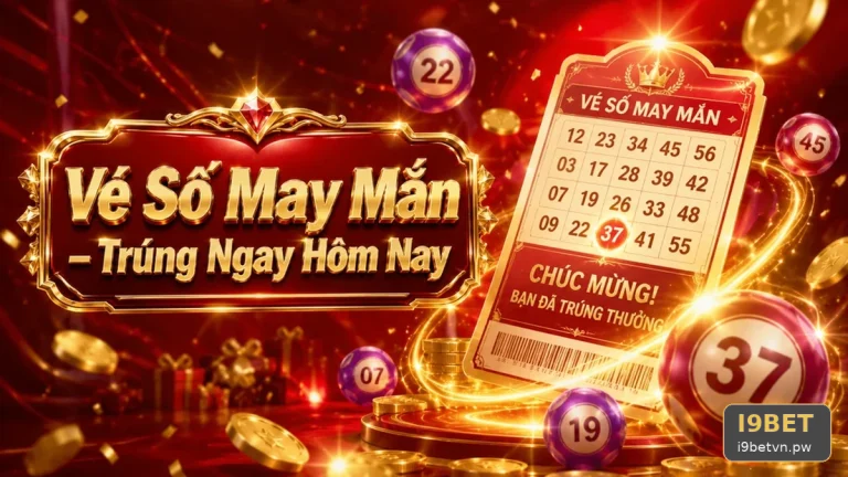 I9BETVNPW 07 Xổ Số Bảng Nhận Diện — Nhận Diện Thời Gian Và Mã Kỳ Vé Số